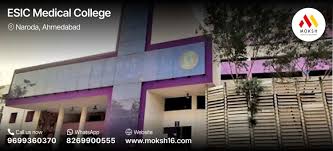 ESIC MEDICAL COLLEGE NARODA